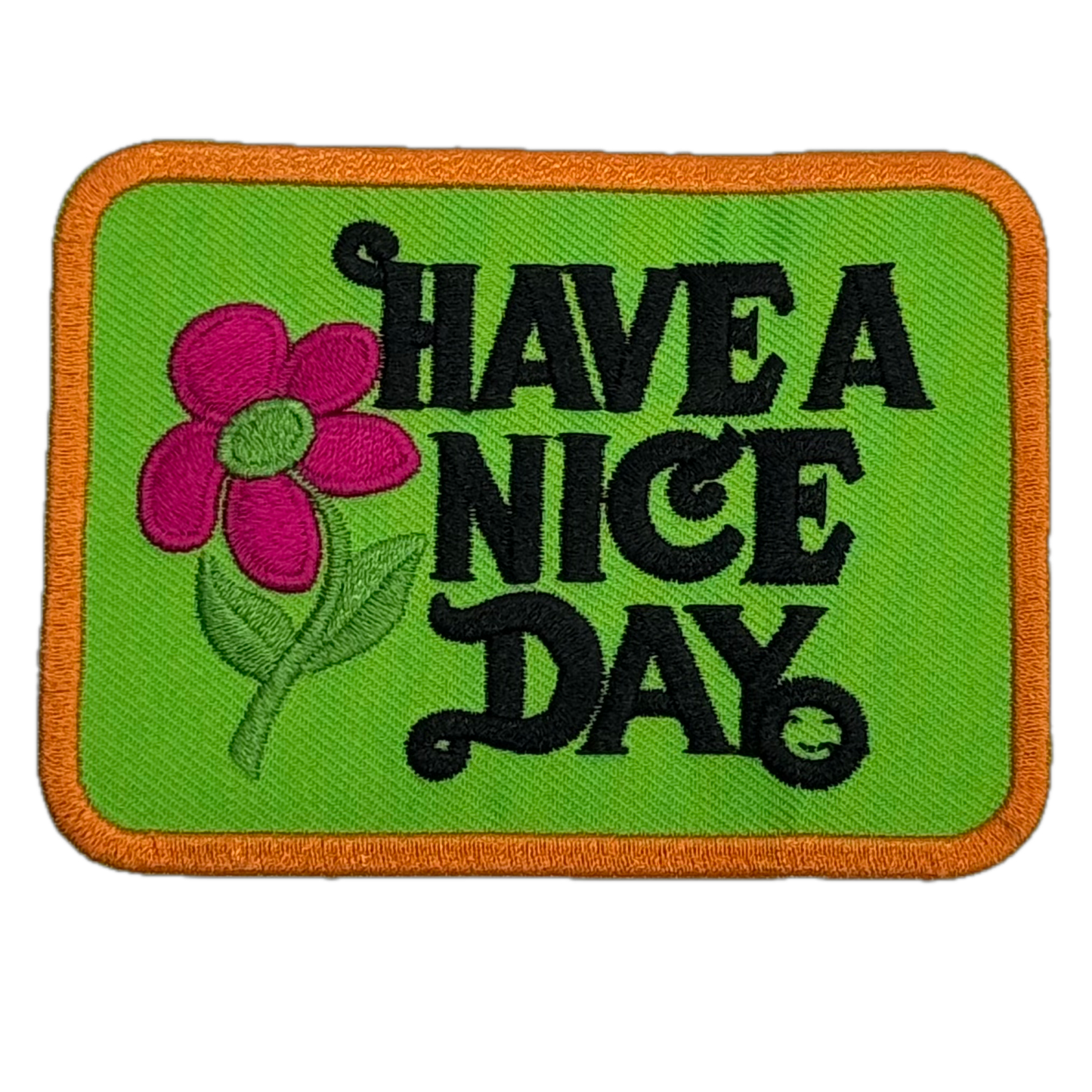 Have A Nice Day Green
