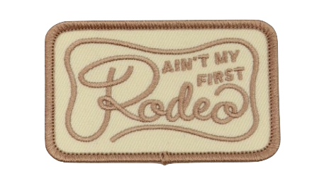 Ain't My First Rodeo