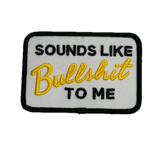Sounds Like Bullshit